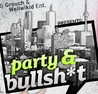 Party & Bullsh*t